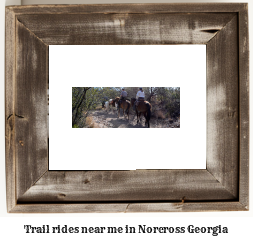 trail rides near me in Norcross, Georgia